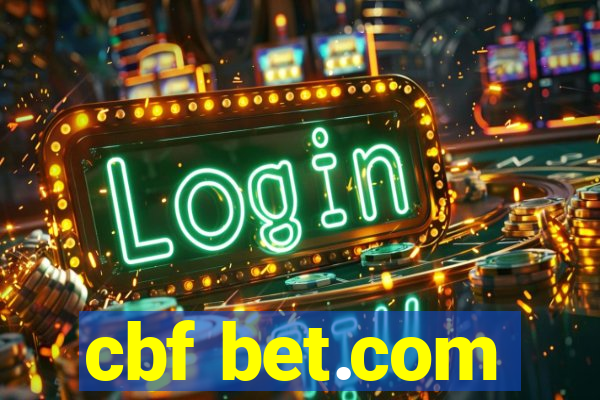 cbf bet.com